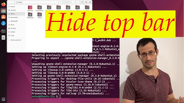 How to hide the top bar in Ubuntu 22.04