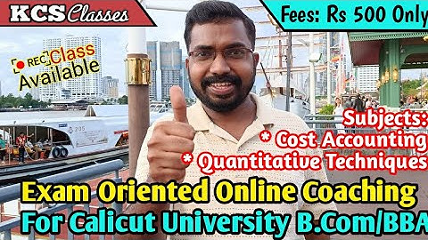 Exam Oriented Online Crash Coaching|Calicut University Bcom/BBA 4th Semester|QT& Cost Accounting