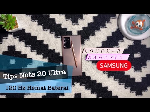 Note 20 Ultra Refresh Rate 120Hz & Hemat Baterai