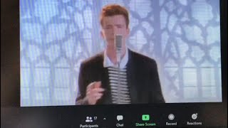 I rickrolled my class and this happened