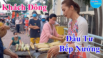 Cô Ba Miền Tây Đầu Tư Thêm 2 Bếp Nướng Bắp Phục Vụ Khách