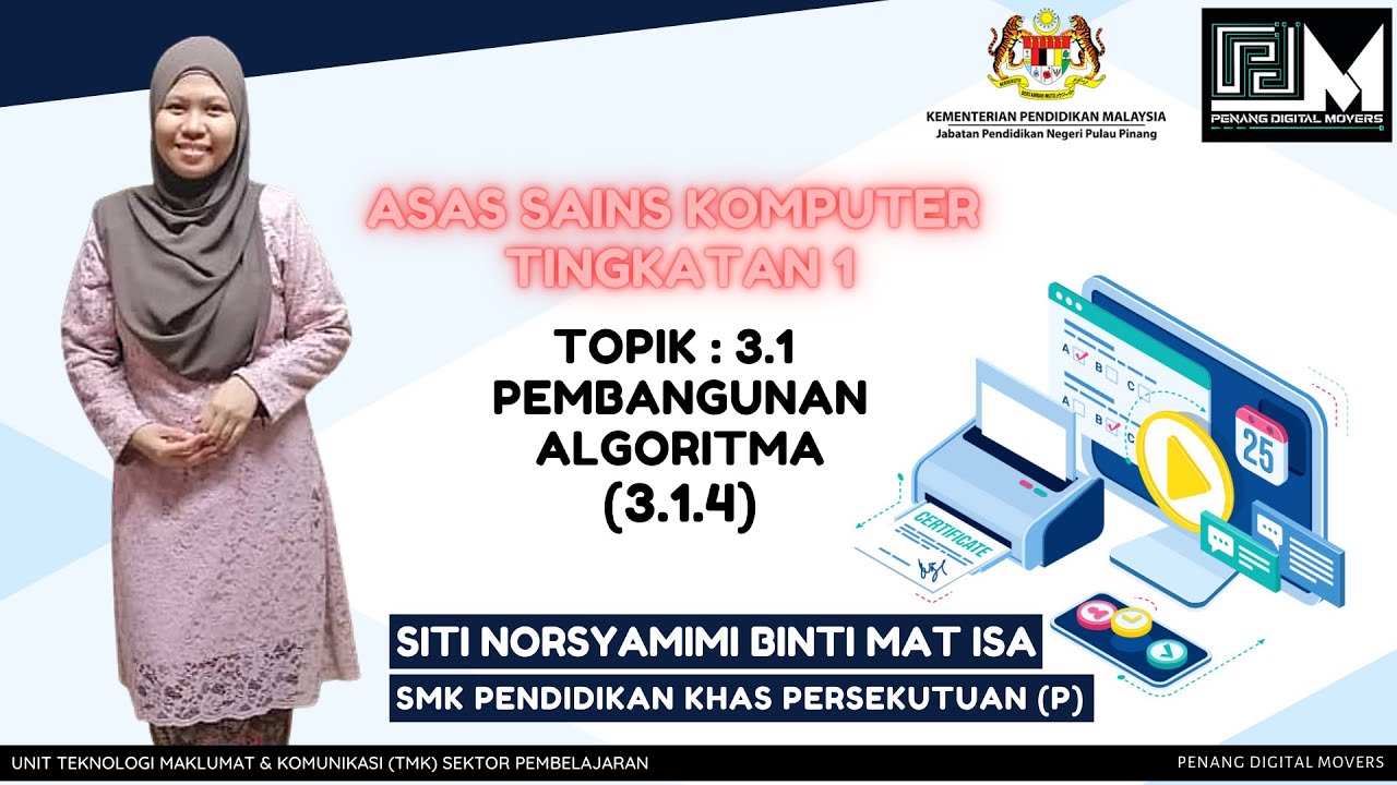 ASK TINGKATAN 1 BAB 3 | 3.1 PEMBANGUNAN ALGORITMA | SUBTOPIK 3.1.4