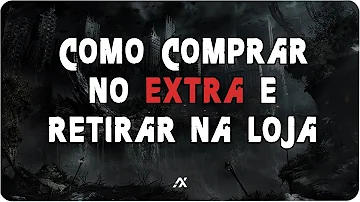 Como retirar na loja Extra?
