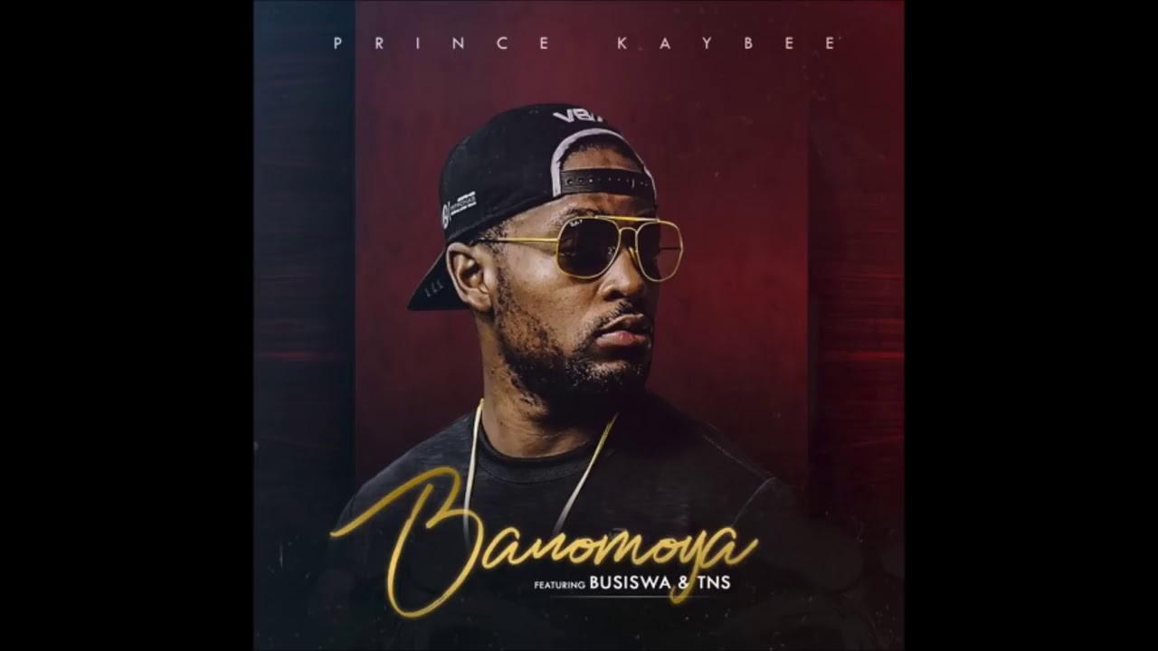 Prince Kaybee feat  Busiswa  TNS   Banomoya Official Audio