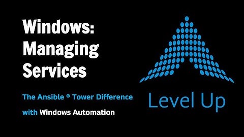 Services [Ansible Tower Windows Automation]