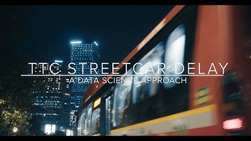 TTC Streetcar Delay Prediction - A Data Science Approach