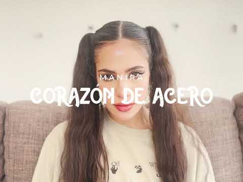 Manira - Corazon de Acero