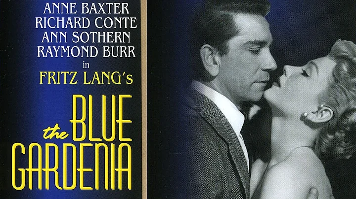 The Blue Gardenia (1953) | Full Thriller Movie