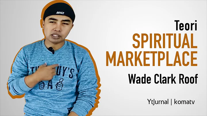 Teori Spiritual Marketplace Wade Clark Roof | Cak ...