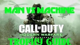 COD : MWR Man Versus Machine Trophy Guide