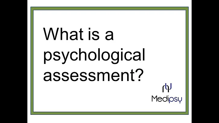 What happens during a psychological assessment? - DayDayNews