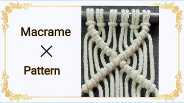 Macrame Easy X shape pattern# Wall hanging #beginners