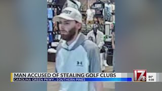 Man stole golf clubs in Southern Pines, police say