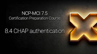 NCP-MCI 7.5 - 8.4 CHAP authentication