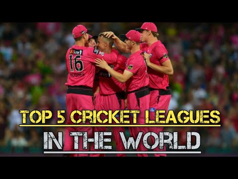 top-5-cricket-league-in-the-world-|-top-5-cricket-league-in-the-world-2020-|-ipl-2021-|-psl-2021