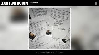 XXXTentacion - Orlando (  audio )