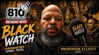 Black Watch810/w Bro Elliott McCants: 7-26-26 📱