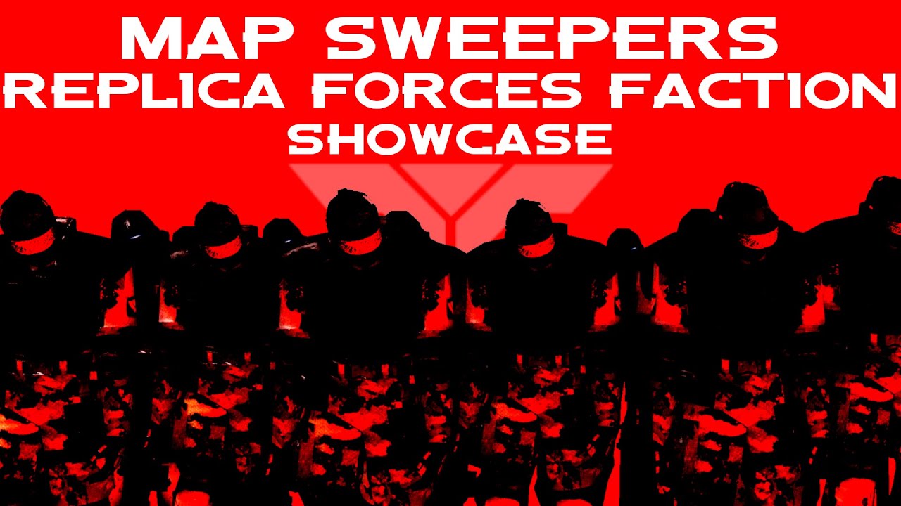 Map Sweepers - Replica Forces Faction Showcase