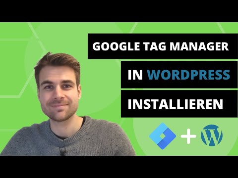 Google Tag Manager in WordPress Installieren & Einrichten [2020]