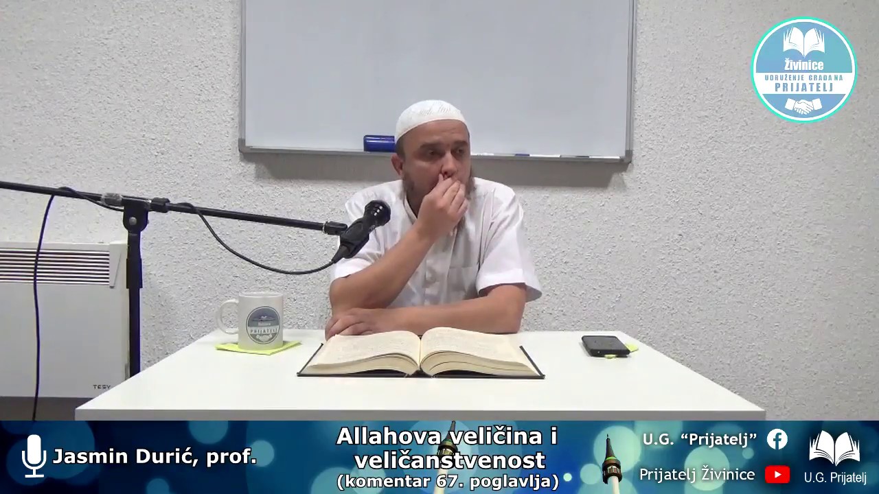 Allahova veličina i veličanstvenost - Jasmin Durić. prof.