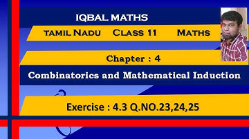 Class 11 Maths Q.NO.23,24,25 Exercise 4.3 Chapter 4 Combinatorics and Mathematical Induction