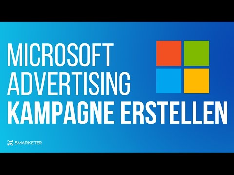 Kampagnen erstellen bei Microsoft Advertising -Schritt für Schritt zur ersten Bing Kampagne!