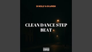 CLEAN DANCE STEP BEAT (feat. DJ molly)
