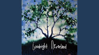 Miniatura de vídeo de "Goodnight Neverland - Mental Illness"