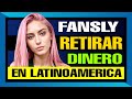 RETIRAR DINERO DE FANSLY 2024 (EN LATINOAMERICA) - RETIRAR DINERO DE FANSLY EN ECUADOR💸📈🇪🇨