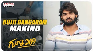 Bujji Bangaram Song MAKING Guna 369 Songs Karthikeya Anagha Chaitan Bharadwaj
