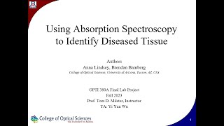 Details Using Absorption Spectroscopy to Identify Diseased Tissue - OPTI 380A Final Project Guide