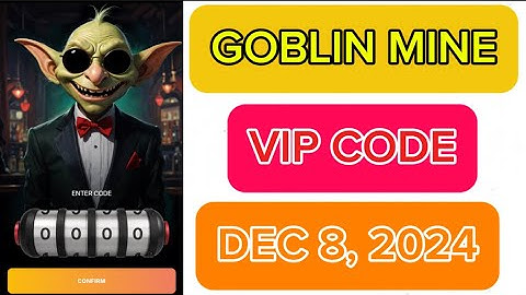 GOBLIN MINE VIP CODE | DECEMBER 8, 2024