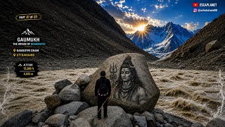 Escaplanet| Part 01 of 03| Gaumukh| Gangotri Dham| Uttrakhand| | India 🇮🇳 