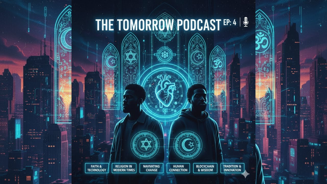 The Tomorrow Podcast S1-Ep 4: Exploring Faith, Technology, and Human Connection