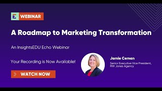 Webinar: A Roadmap to Marketing Transformation