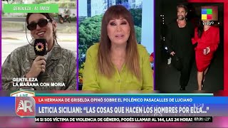 Leticia Siciliani Habló Sobre Su Hermana Y Luciano Castro Nos Acompañamos En Todo