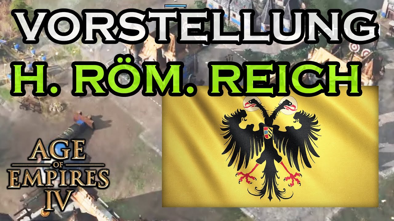 Age Of Empires 4 Heiliges Römisches Reich Age of Empires 4 - Vorstellung Heiliges Römisches Reich - YouTube