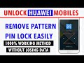 How to unlock huawei without losing data | Unlock Pattern or Pin Without Factory Reset