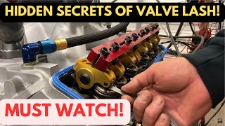 Hidden Secrets Of Valve Lash