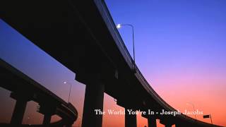 The World You're In - Joseph Jacobs