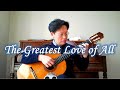 The Greatest Love of All / Whitney Houston – Guitar (Fingerstyle) Cover