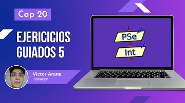20 - Ejercicios guiados 5: Bucles - Curso PSeInt desde cero