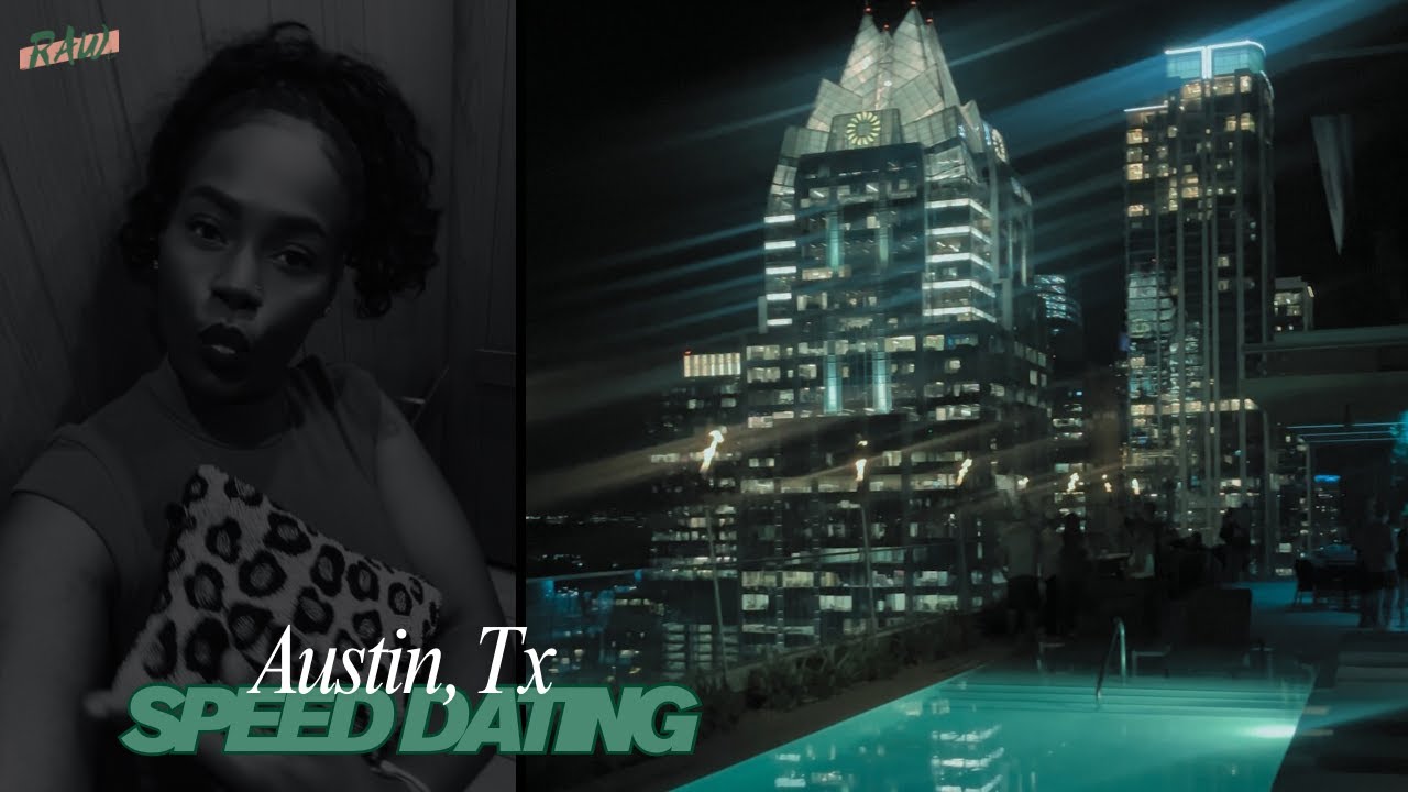 Speed Dating Recap : AUSTIN, TX | Never Again