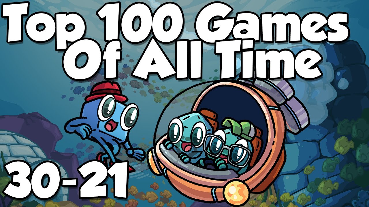 Top 100 Games of All Time: 30-21