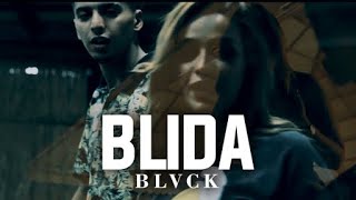 BLVCK - Blida  | بليدة (Official Music Video)