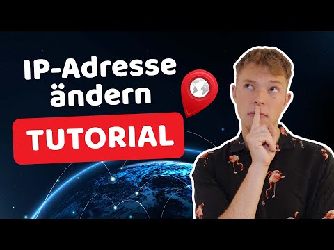 Ip-Adresse Ändern - Ändere Deine Ip-Adresse Auf Jedem Gerät An Jedem Ort! 2022 Tutorial