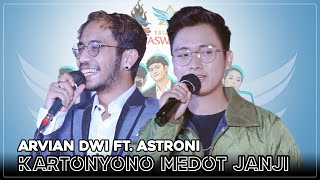 KARTONYONO MEDOT JANJI - ARVIAN DWI FT. ASTRONI (INTIMATE SHOW CONCERT 2022)