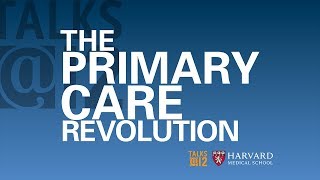 The Primary Care Revolution