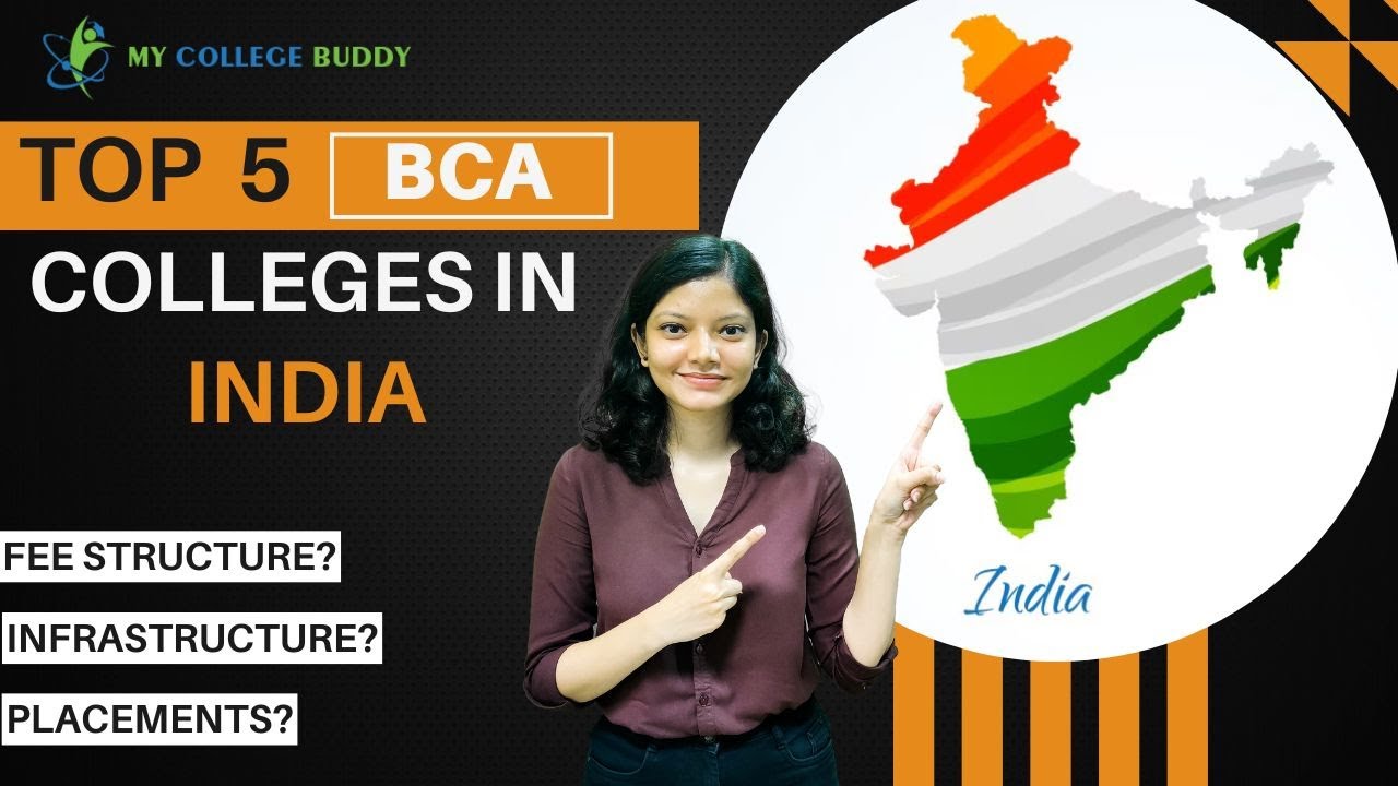 Top 5 BCA Colleges in India: Fees | Ranking | Admission | Eligibility ...