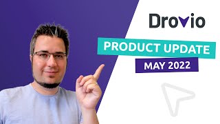 Drovio Product Update - May 2022